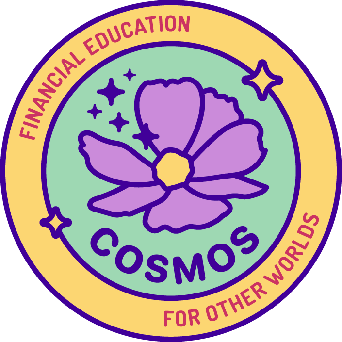 Cosmos Badge Logo: Financial Education for Other Worlds on the outer yellow ring of the badge, a purple cosmos flower with stars emerging from it in the center mint green circle of the badge